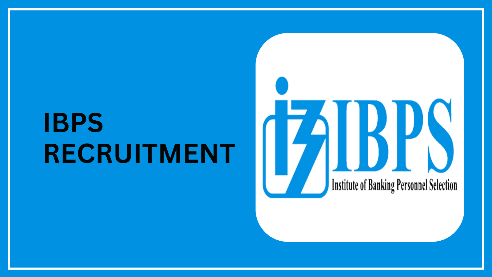IBPS Jobs